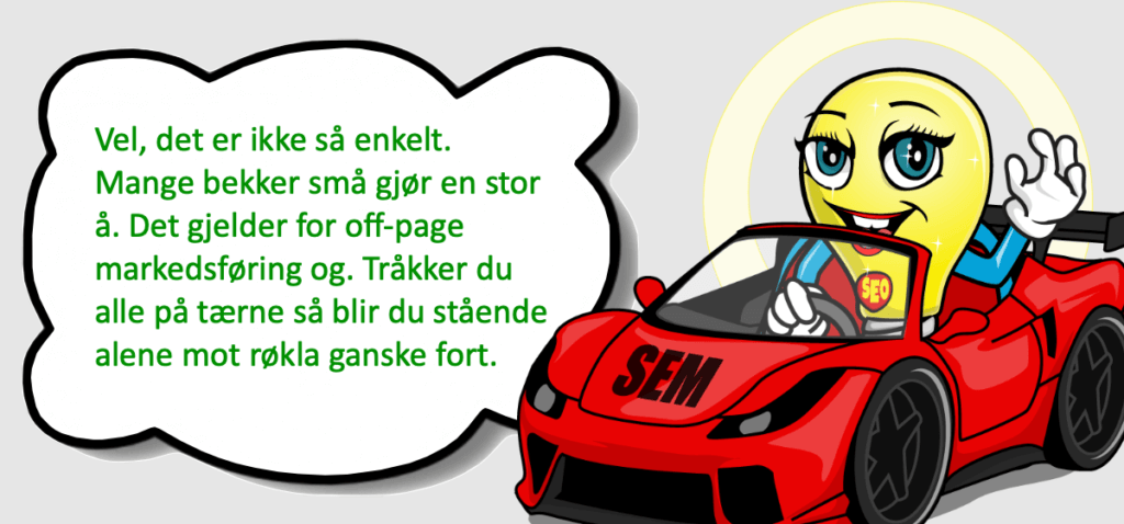 Maskott som sitter i en bil med påskriften "SEM" gir generelt råd om markedsføring. 